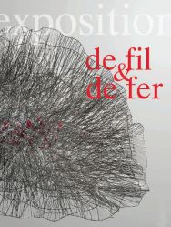 Exposition de fil & de fer